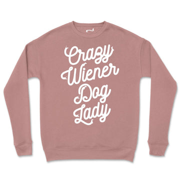 crazy wiener dog lady unisex crew sweatshirt | mauve - bean goods